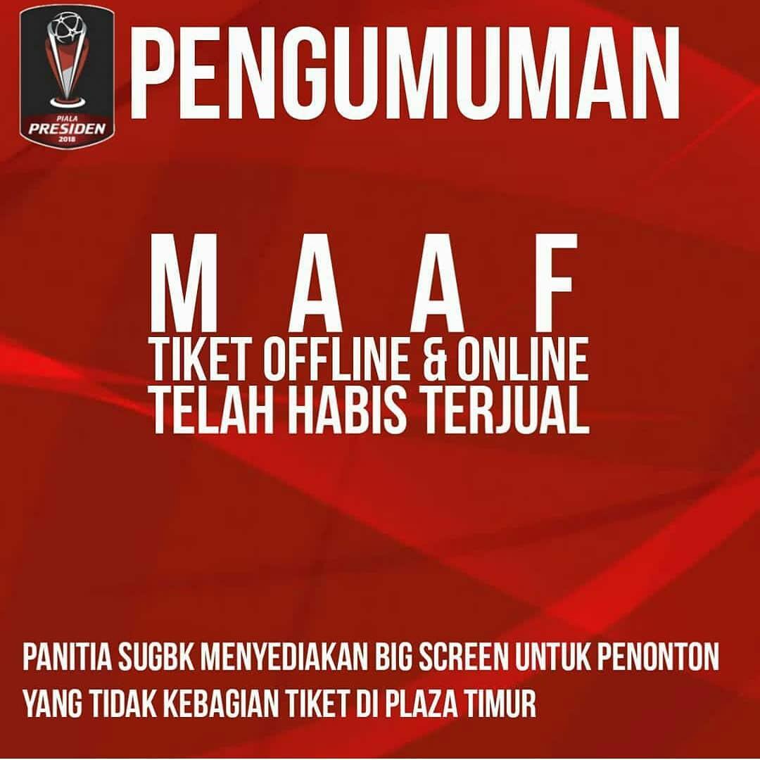 Tiket Piala Presiden 2018 habis terjual untuk semua kategori. Copyright: Istimewa