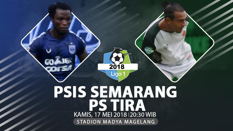 Prediksi PSIS Semarang vs PS TIRA. - INDOSPORT