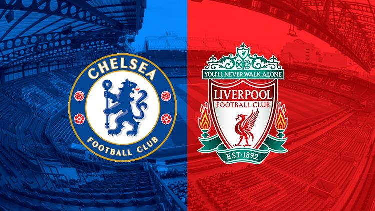 Dua klub raksasa Liga Inggris, Chelsea vs Liverpool.