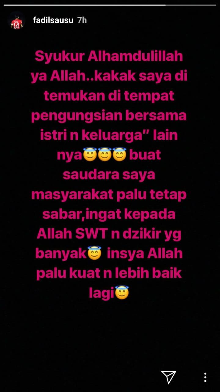 Kabar terbaru keluarga kapten Bali United Fadil Sausu yang jadi korban gempa Palu. Copyright: instagram
