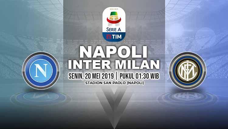 Pertandingan Napoli vs Inter Milan. Grafis: Yanto/Indosport.com