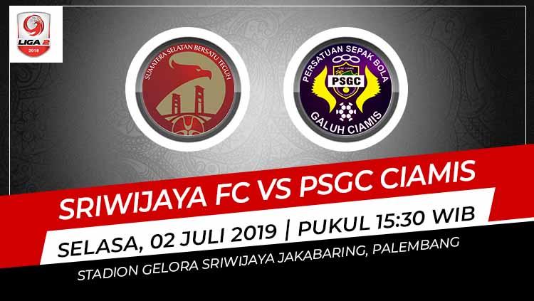 Pertandingan Sriwijaya FC vs PSGC Ciamis. Grafis: Indosport.com