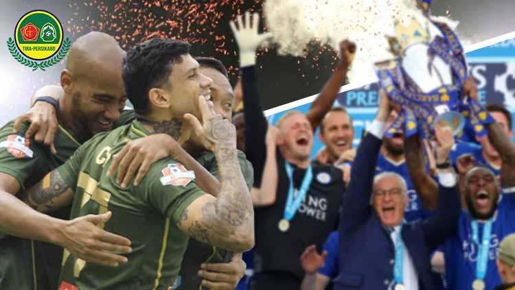 Tira Persikabo bisa ikuti jejak dongeng Leicester City juara.