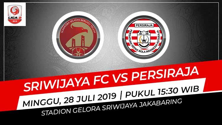 Prediksi pertandingan Sriwijaya FC vs Persiraja Banda Aceh pada pekan ke-8 Liga 2 2019, Minggu (28/07/19), di Stadion Gelora Jakabaring, Palembang.