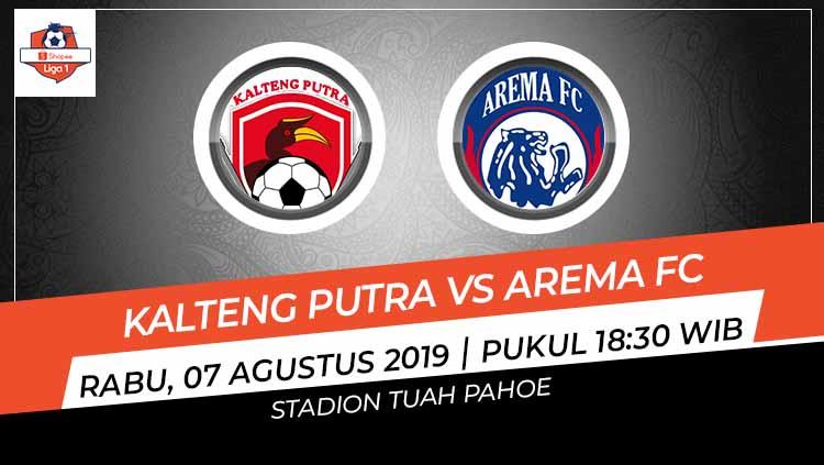Prediksi Kalteng Putra vs Arema FC di Liga 1 2019.