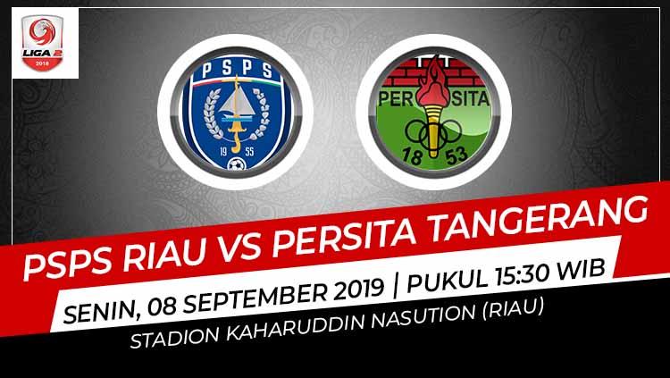 Prediksi pertandingan pekan ke-15 kompetisi sepak bola Liga 2 2019 antara PSPS Riau menghadapi Persita Tangerang yang akan digelar di Stadion Kaharudin Nasution, Pekanbaru, Minggu (08/09/19).