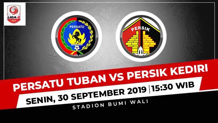 Prediksi Persatu Tuban vs Persik Kediri di Liga 2 2019.