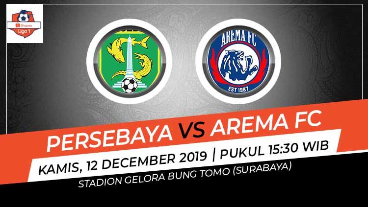 Prediksi pertandingan Shopee Liga 1 Indonesia antara Persebaya Surabaya vs Arema FC pada Kamis (10/12/19) sore WIB