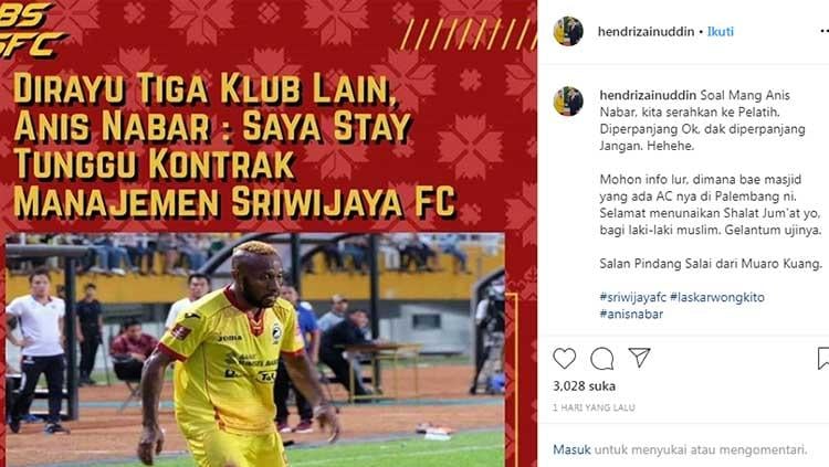 Manajer Sriwijaya FC Hendri Zainuddin memberikan tanggapan akan masa depan Anis Nabar. Copyright: Instagram/@hendrizainuddin