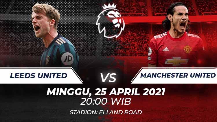 Prediksi Pertandingan Liga Inggris Leeds United vs Manchester United: Jaminan Hujan Gol - INDOSPORT