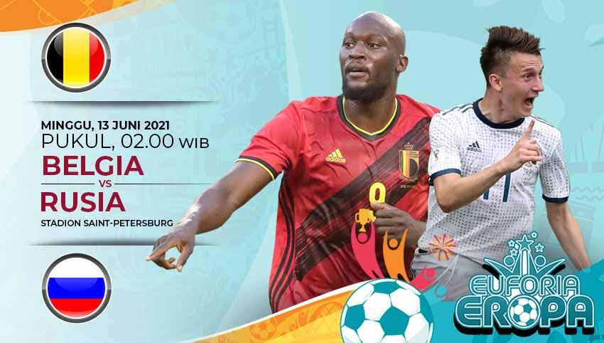 Berikut prediksi pertandingan antara Timnas Belgia vs Rusia yang menjadi laga kedua Grup B, Minggu (12/06/21) 02.00 dini hari WIB.