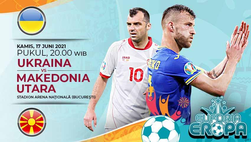 Ukraina akan menghadapi Makedonia Utara di matchday kedua Grup C Euro 2020, Kamis (17/06/21) pukul 20.00. Berikut prediksi untuk pertandingan tersebut.