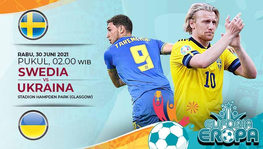 Link Live Streaming Pertandingan Babak 16 Besar Euro 2020: Swedia vs Ukraina.
