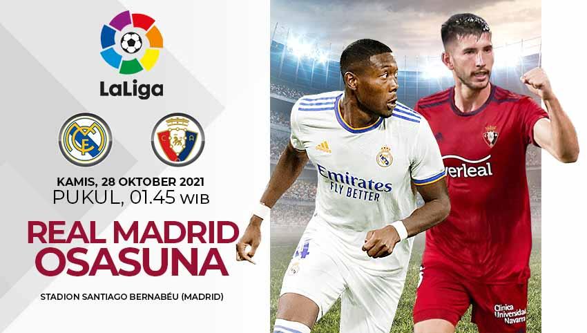 Pertandingan antara Real Madrid vs Osasuna (LaLiga). - INDOSPORT