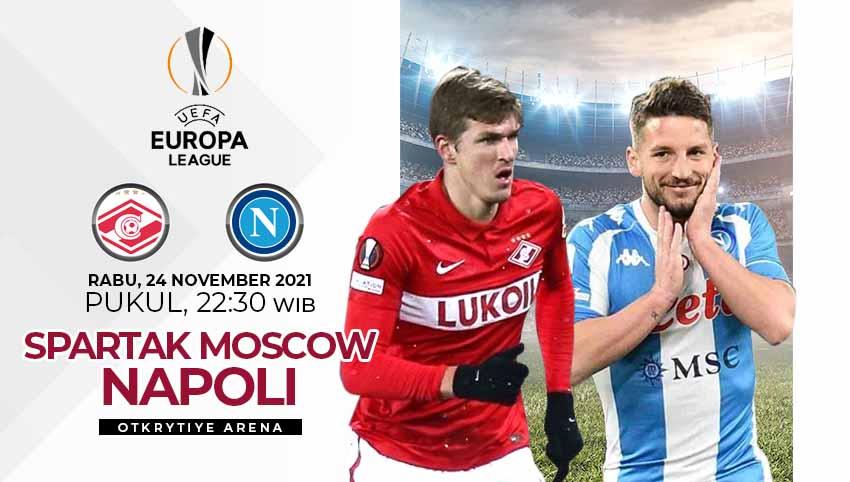 Prediksi pertandingan Liga Europa antara Spartak Moscow vs Napoli, Rabu (24/11/21) malam WIB.