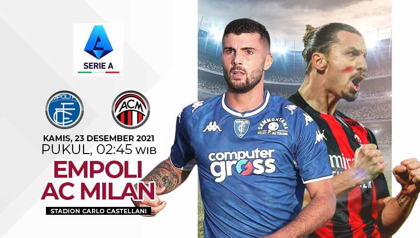 AC Milan bakal memainkan lawatannya ke markas Empoli di giornata ke-19 Liga Italia pada Kamis (23/12/21). Berikut prediksi pertandingannya.