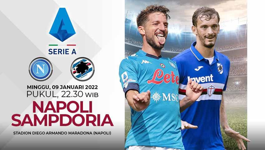 Berikut adalah prediksi pertandingan Liga Italia pekan ke-21, yang mempertemukan Napoli vs Sampdoria, Minggu (09/01/22) di Stadion San Paolo.