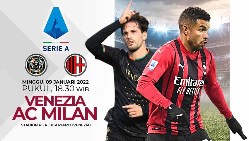 Berikut link live streaming lanjutan pertandingan Serie A atau Liga Italia 2021-2022 yang mempertemukan Venezia vs AC Milan. - INDOSPORT