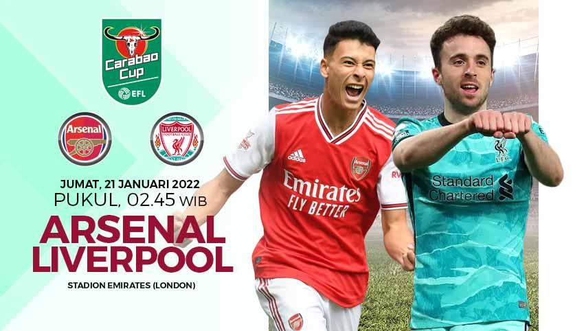 Berikut link live streaming pertandingan leg kedua semifinal Carabao Cup 2021-22 antara Arsenal vs Liverpool pada Jumat (21/01/22) pukul 02:45 WIB. - INDOSPORT