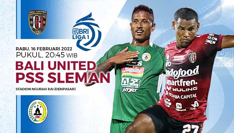 Prediksi pertandingan pekan ke-25 Liga 1 2021-2022 antara Bali United melawan PSS Sleman di Stadion Ngurah Rai, Denpasar, Rabu (16/02/22) pukul 20.45 WIB. - INDOSPORT