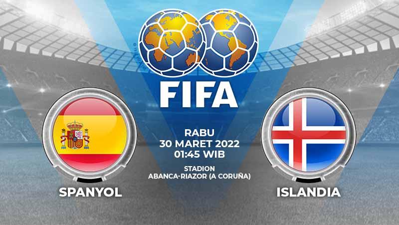 Berikut ini adalah link streaming pertandingan FIFA Matchday antara tim nasional Spanyol Vs tim nasional Islandia yang digelar di Stadion Riazor, Rabu (30/03/22) pukul 01.45 WIB.