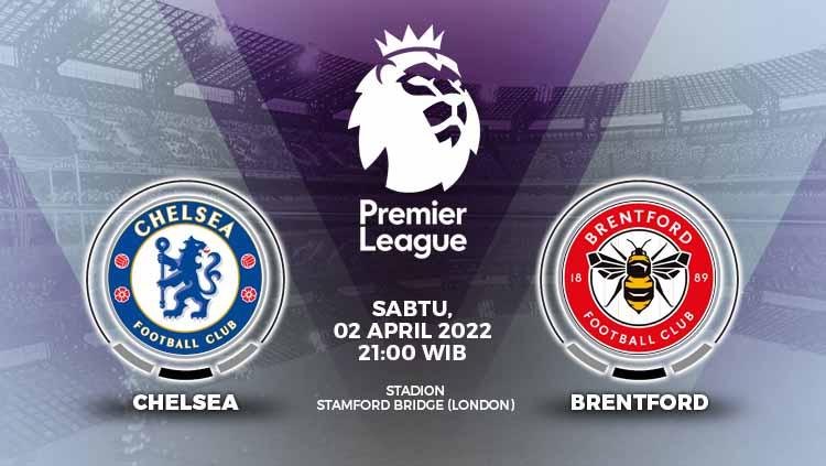 Berikut prediksi pertandingan Liga Inggris 2021/22 pekan ke-31 antara Chelsea vs Brentford, Sabtu (02/04/22) WIB. - INDOSPORT