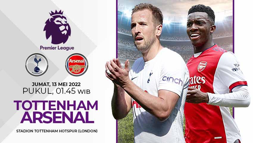 Berikut link live streaming pertandingan Liga Inggris 2021/22 antara Tottenham Hotspur vs Arsenal yang akan berlangsung Jumat (13/05/22) pukul 01.45 WIB. - INDOSPORT