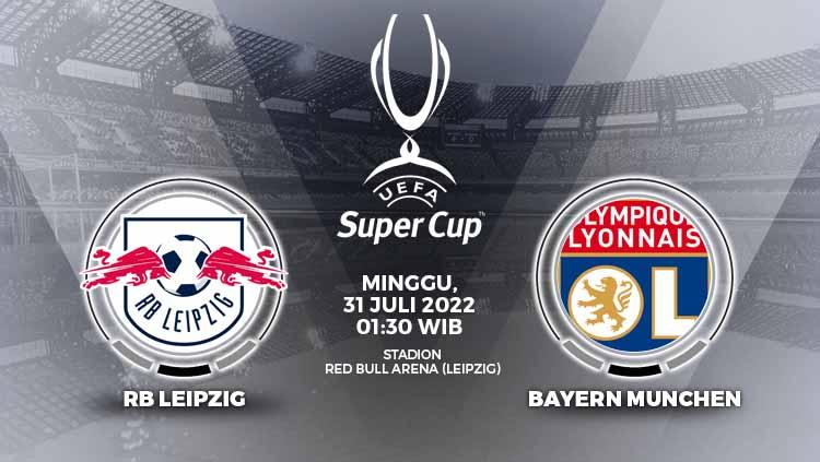 Berikut prediksi pertandingan Piala Super Jerman 2022 antara RB Leipzig vs Bayern Munchen, Minggu (31/07/22) pukul 01:30 dini hari WIB.
