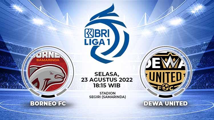 Berikut adalah prediksi pertandingan Liga 1 2022/23 pekan keenam, antara Borneo FC vs Dewa United FC di Stadion Segiri Samarinda, Selasa (22/08/22). - INDOSPORT