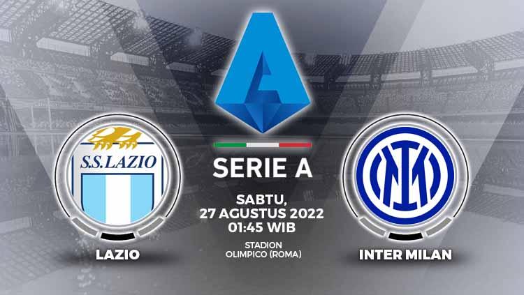 Berikut prediksi Liga Italia (Serie A) yang mempertemukan antara Lazio vs Inter Milan pada hari Sabtu (27/08/22) dini hari WIB nanti.