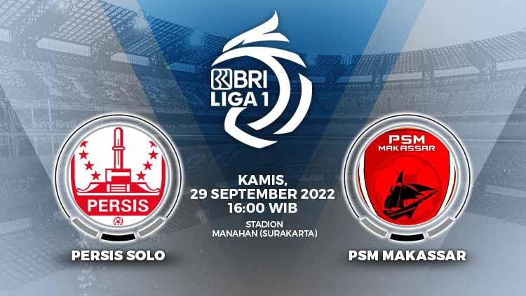 Prediksi pertandingan antara Persis Solo vs PSM Makassar (BRI Liga 1). - INDOSPORT