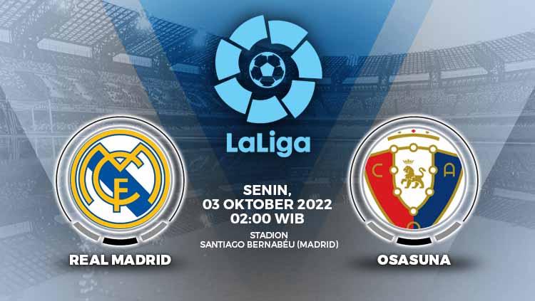 Prediksi pertandingan antara Real Madrid vs Osasuna (LaLiga Spanyol). - INDOSPORT