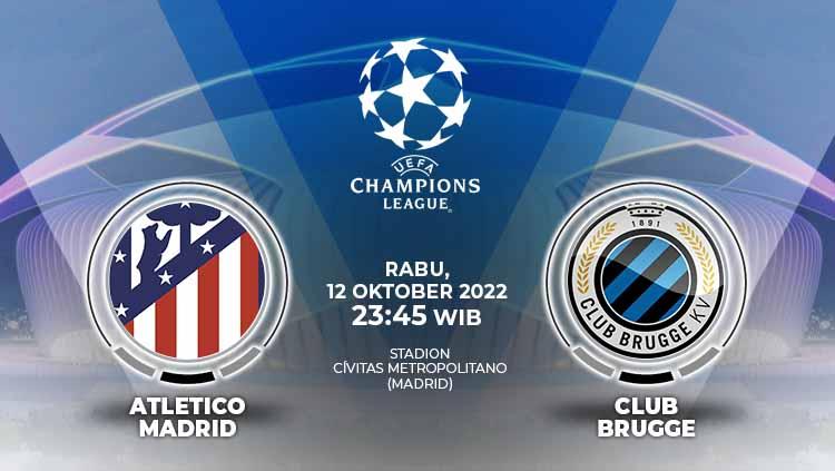 Berikut link live streaming Liga Champions 2022-2023 antara Atletico Madrid vs Club Brugge pada Rabu (12/10/22) pukul 23.45 WIB.
