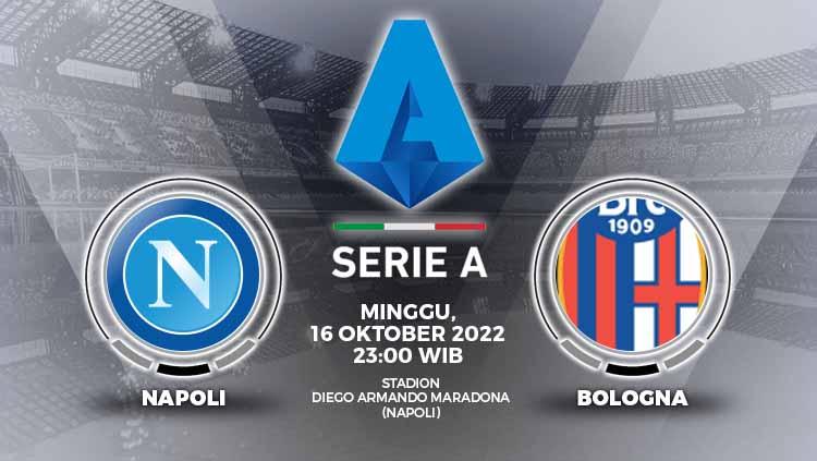 Prediksi Liga Italia (Serie A) 2022/2023 untuk pertandingan pekan kesepuluh antara Napoli vs Bologna yang digelar pada Minggu (16/10/22) pukul 23.00 WIB. - INDOSPORT