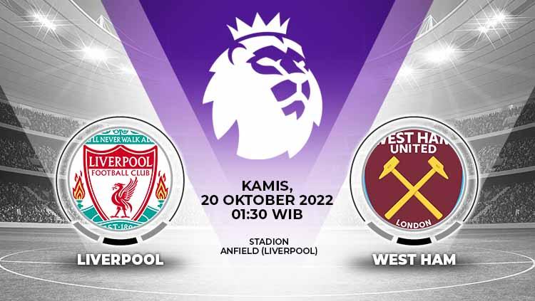 Berikut adalah prediksi pertandingan lanjutan Liga Inggris (Premier League) 2022/23, antara Liverpool vs West Ham United. - INDOSPORT