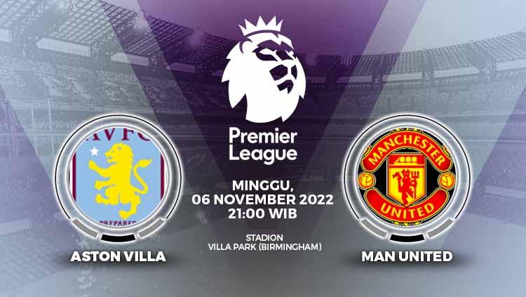 Prediksi pertandingan antara Aston Villa vs Manchester United (Liga Inggris).
