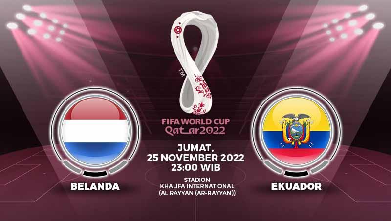 Berikut prediksi Piala Dunia 2022 Belanda vs Ekuador yang jadwalnya akan digelar pada Jumat (25/11/22) malam WIB.