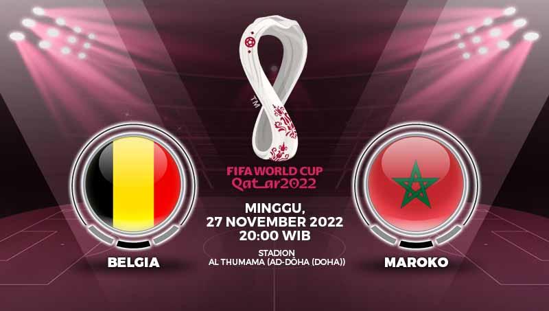 Prediksi pertandingan antara Belgia vs Maroko (Piala Dunia Qatar 2022).