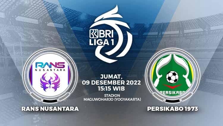 Prediksi pertandingan Liga 1 antara RANS Nusantara vs Persikabo 1973, Jumat (09/12/22) di Stadion Maguwoharjo, Sleman. - INDOSPORT