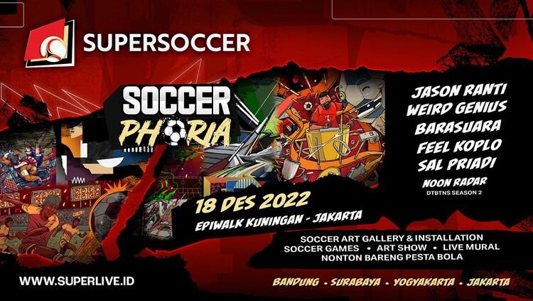 Supersoccer Soccerphoria Jakarta akan dihelat di Epicentrum Walk Kuningan, 18 Desember 2022.