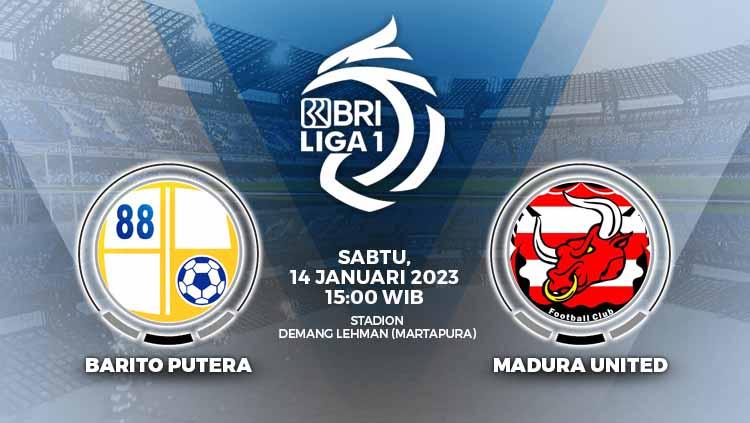 Prediksi pertandingan antara Barito Putera vs Madura United (BRI Liga 1).