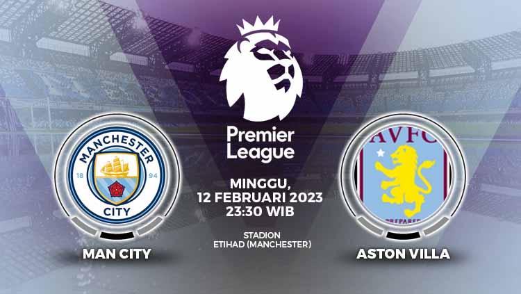 Link live streaming Manchester City vs Aston Villa di pekan ke-23 Liga Inggris (Premier League) Minggu (12/2/23) dapat diakses melalui artikel ini. - INDOSPORT