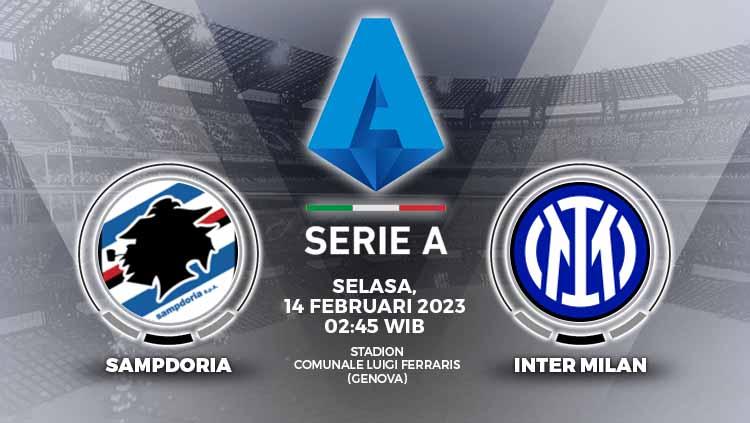Prediksi Sampdoria vs Inter Milan pada pekan ke-22 Liga Italia (Serie A) 2022-2023, Selasa (14/02/23) pukul 02.45 WIB bakal menjadi laga mudah bagi Nerazzurri. - INDOSPORT