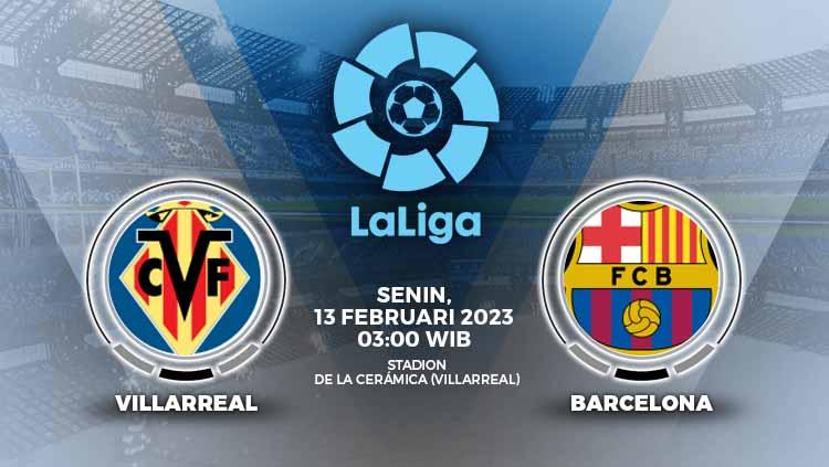 Prediksi Liga Spanyol pekan ke-21, antara Villarreal vs Barcelona, akan menjadi momentum bagi tuan rumah untuk menyenggol sang pemilik takhta.