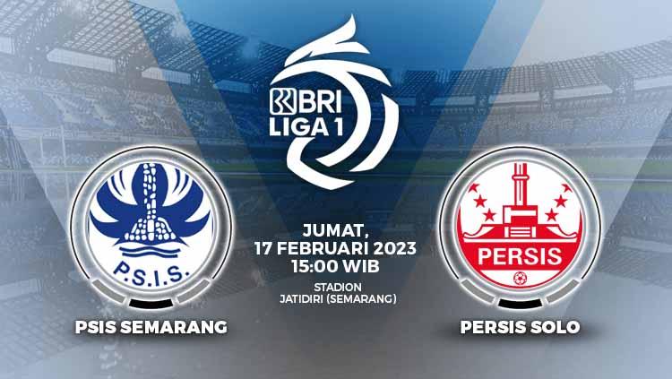 Prediksi pertandingan antara PSIS Semarang vs Persis Solo (BRI Liga 1). - INDOSPORT
