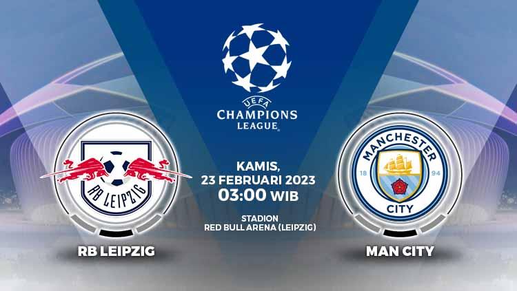 Prediksi pertandingan antara RB Leipzig vs Manchester City (Liga Champions).
