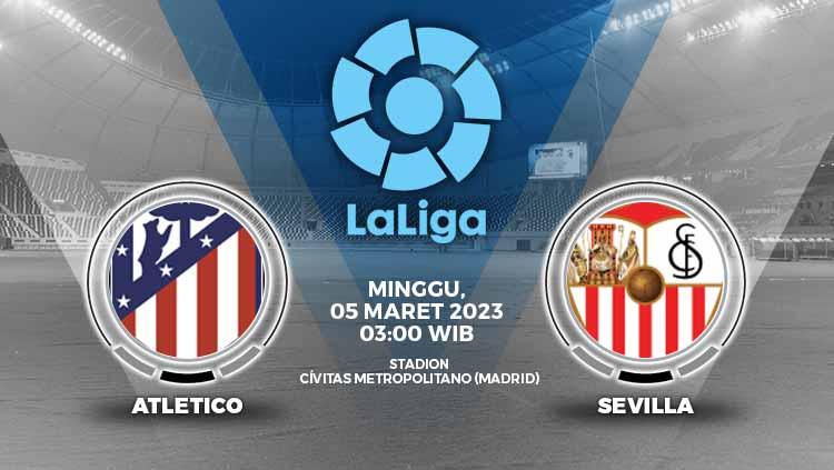 Prediksi pertandingan antara Atletico Madrid vs Sevilla (Laliga Spanyol).