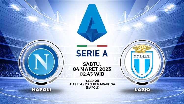 Prediksi pertandingan Liga Italia pekan ke-25 Napoli vs Lazio di mana kedua tim akan saling unjuk kemampuan di Stadion Diego Maradona, Sabtu (04/03/23). - INDOSPORT