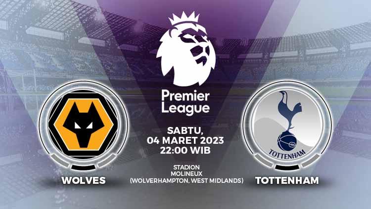 Prediksi Wolverhampton Wanderers vs Tottenham Hotspur pada pekan ke-26 Liga Inggris (Premier League) 2022-2023 di Stadion Molineux, Sabtu (04/03/23). - INDOSPORT