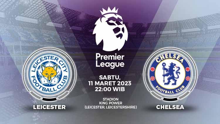 Prediksi pertandingan antara Leicester City vs Chelsea (Liga Inggris).